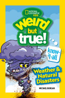 Image for "Weird But True! Know-It-All: Weather &amp; Natural Disasters"