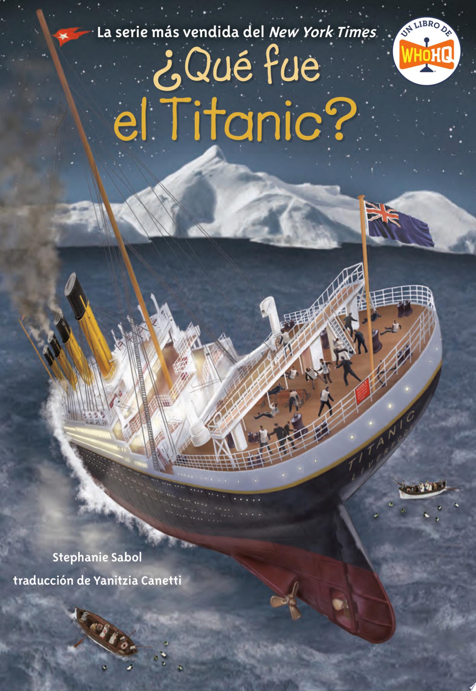 Image for "¿Qué fue el Titanic? (What Was the Titanic? Spanish Edition)"