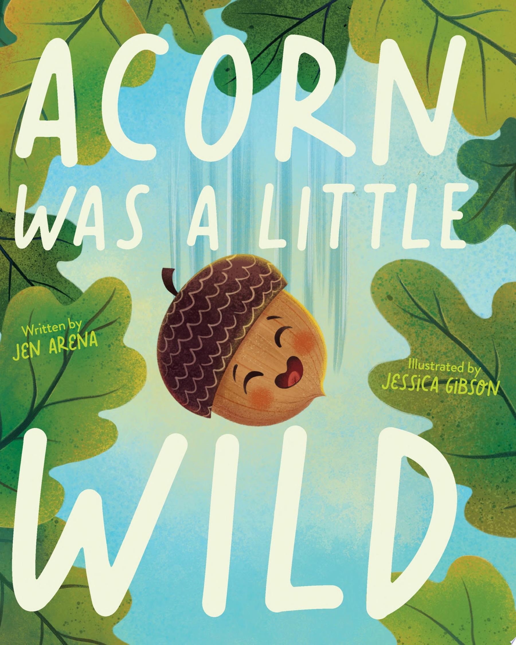 Image for "Acorn Was a Little Wild"