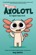 Image for "Max, a Little Axolotl #1 (an Original Graphic Novel)"