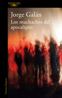 Image for "Los Muchachos Del Apocalipsis"