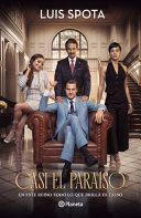 Image for "Casi El Paraíso: En Este Reino Todo Lo Que Brilla Es Falso (Edición de la Película)"