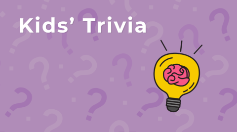 Kids' Trivia