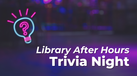 Library After Hours Trivia Night