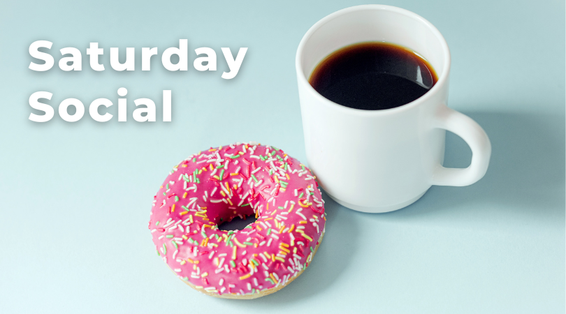 Pink frosted donut and a mug of coffee. Text says "Saturday Social"