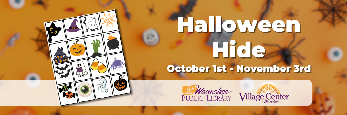 Halloween Hide October 1st - November 3rd