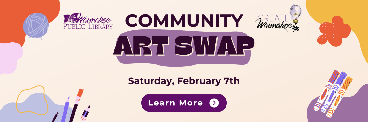 Community Art Swap Saturday February 7th. Click to learn more